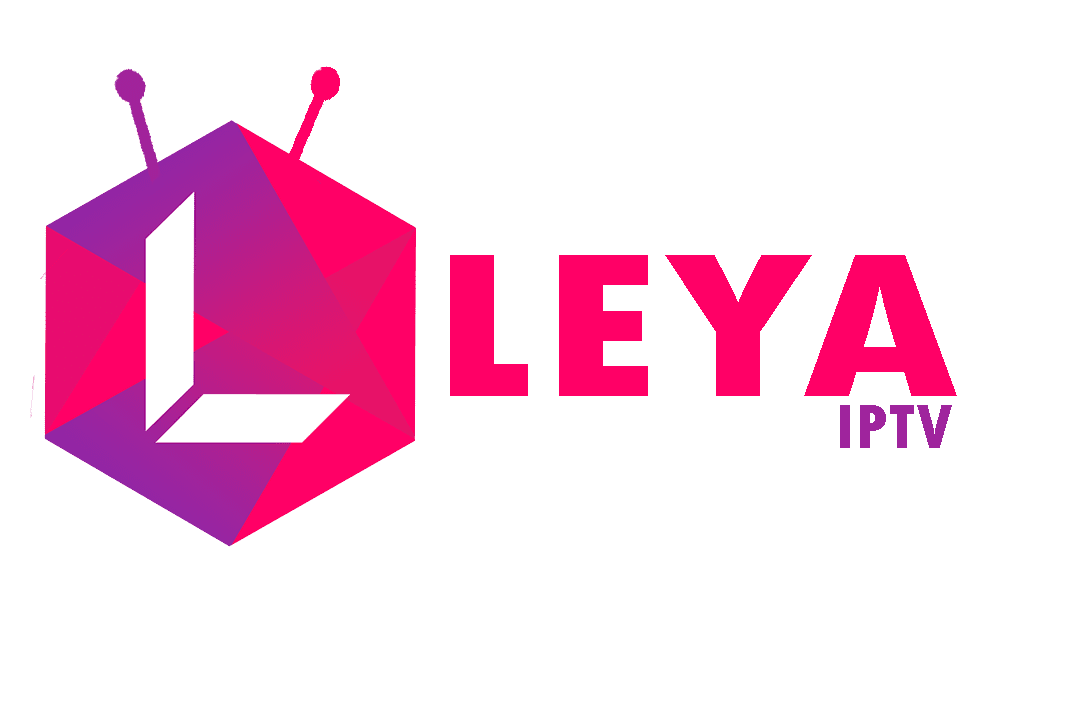 Test IPTV gratuit | Test IPTV 24h | iptv france % LEYA IPTV